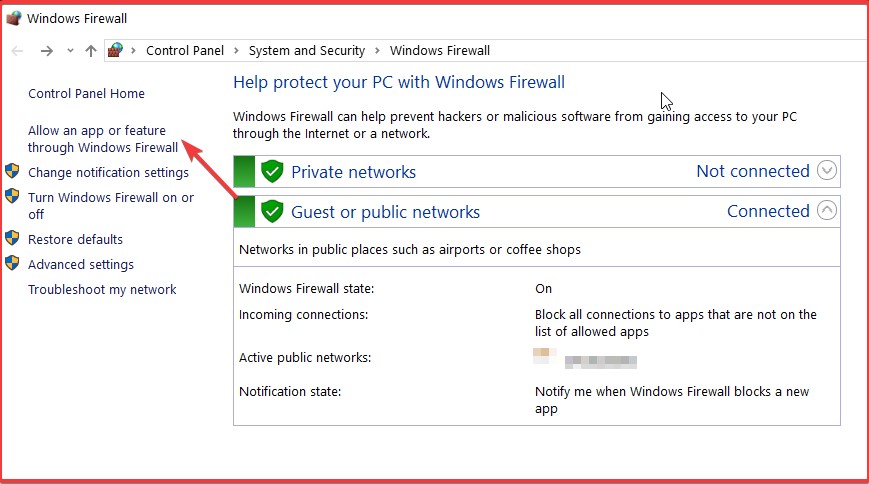 Choose Allow an app or feature through Windows Firewall
