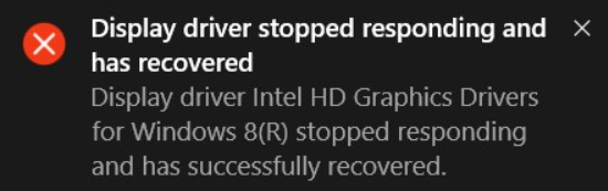 Display Driver Has Stopped Working and Has Recovered Error