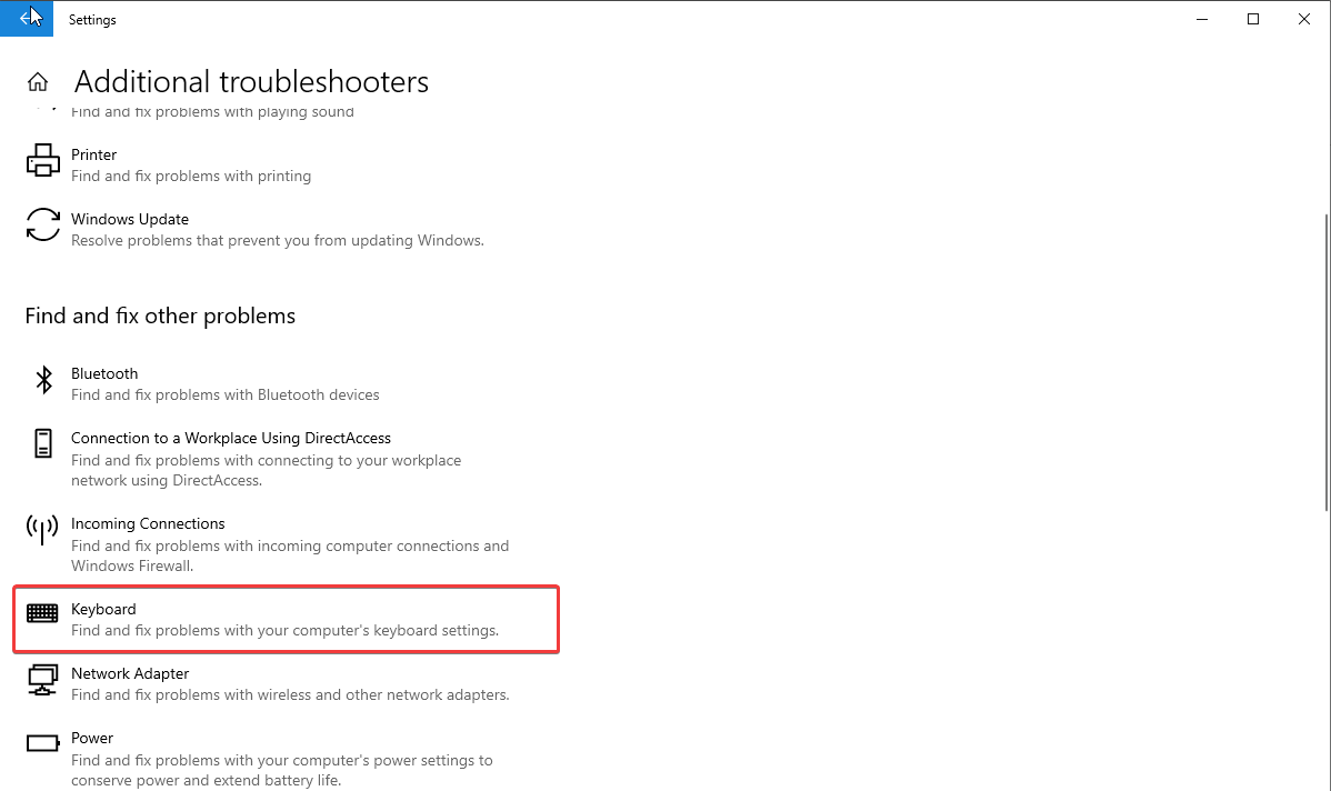 Keyboard option - Additional Troubleshooters