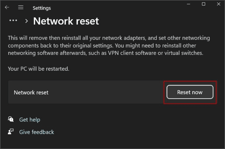 Rest Now button under Network Reset