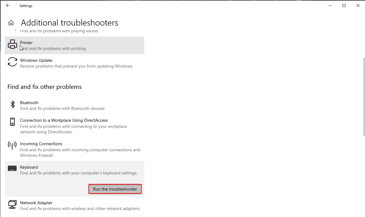 Run the troubleshooter in Keyboard tab