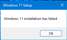 Windows 11 installation has failed pop up